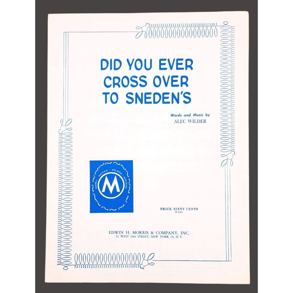 Vintage Did You Ever Cross Over To Sneden's Alec Wilder Sheet Music 1947 Ferry